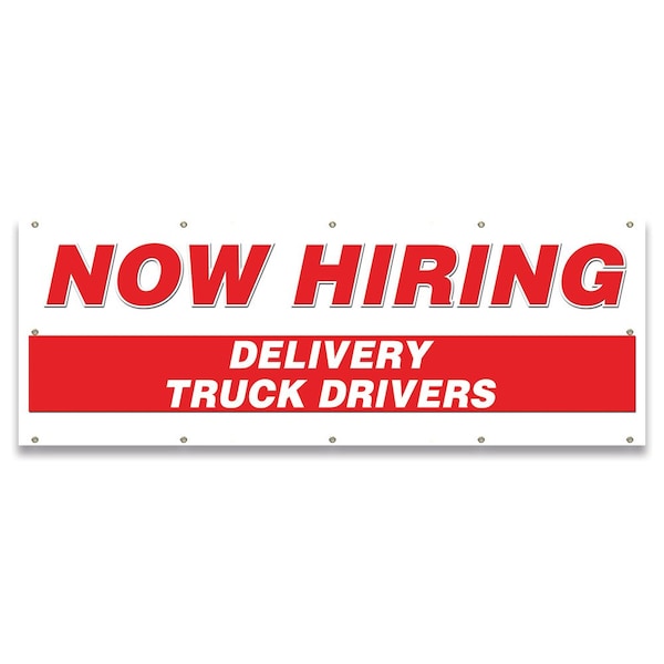 Now Hiring Delivery Truck Drivers Banner Apply Inside Accepting Application Single Sided